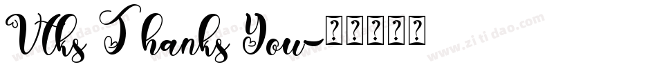 Vtks Thanks You字体转换